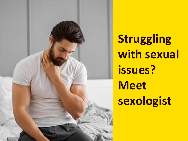 Struggling with sexual issues? Meet sexologist