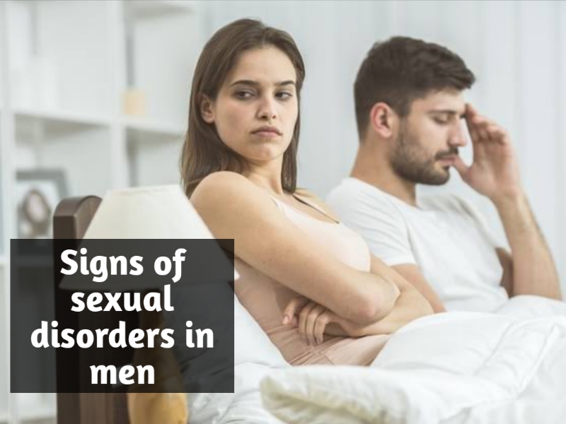 Signs of sexual disorders in men